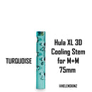 Turquoise Hula XL 3D Cooling Stem for M+M 75mm