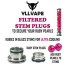 YLLVAPE filtered stem plugs with ruby pearls and glass stems