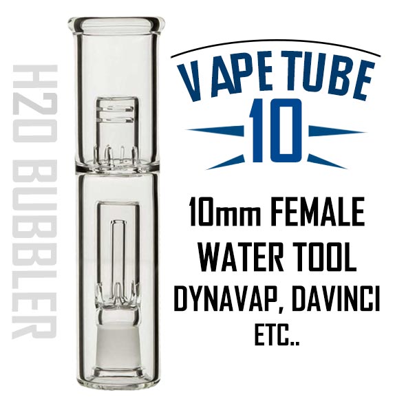 VapeTube 10 Water Bubbler Tool 10mm for DynaVap